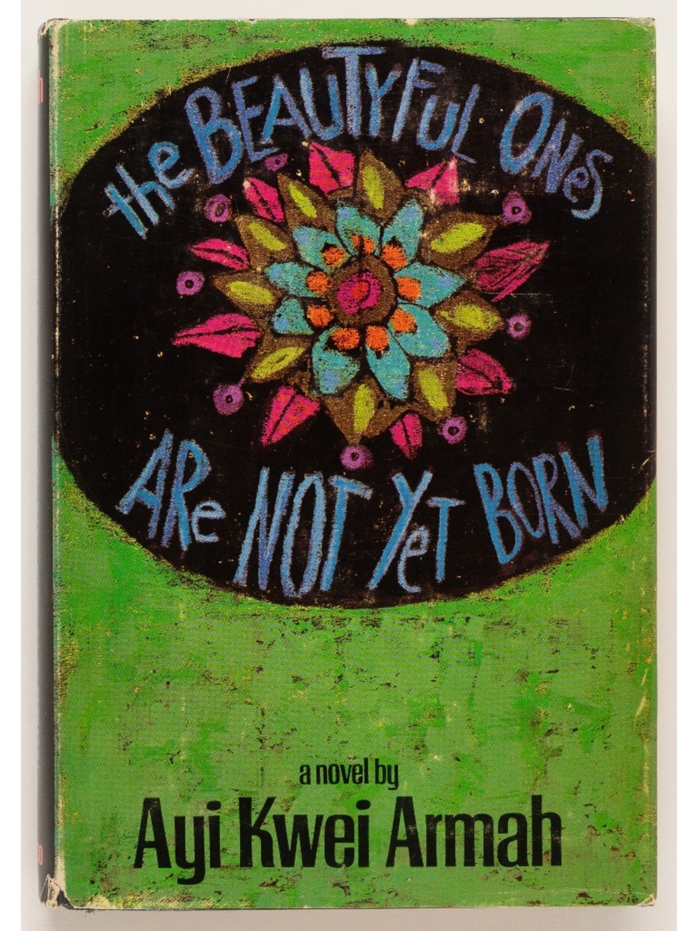 The Beautyful Ones Are Not Yet Born - Ayi Kwei Armah - Houghton Miflin, 1968